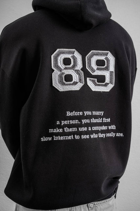 Funny '89' Graphic Hoodie with Humorous Quote